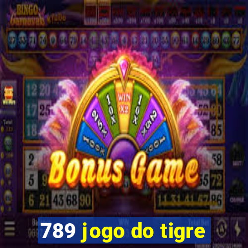 789 jogo do tigre