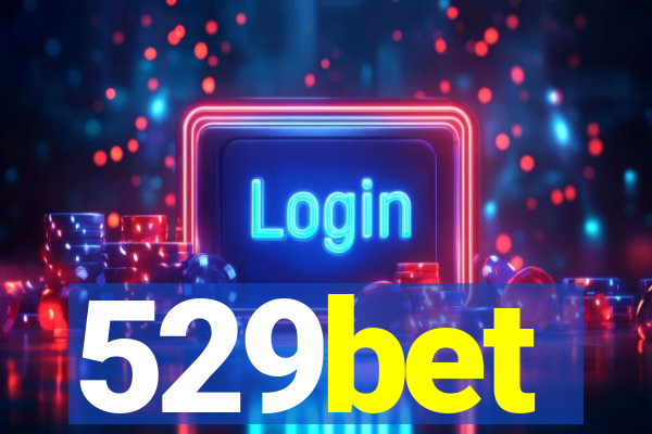 529bet