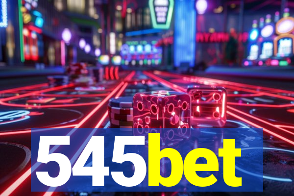 545bet