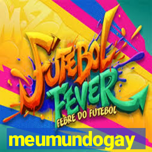 meumundogay