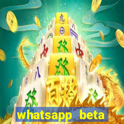 whatsapp beta mirror apk