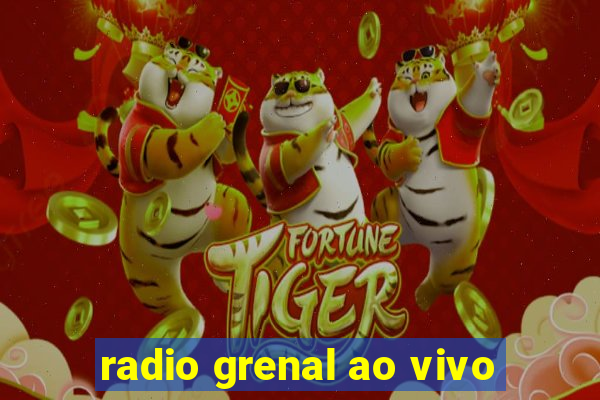 radio grenal ao vivo