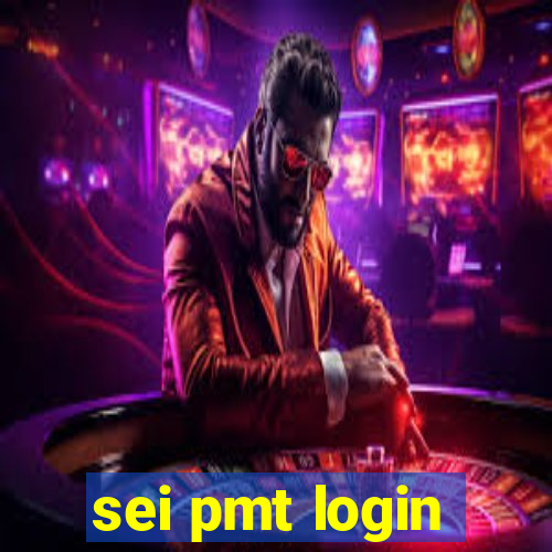 sei pmt login