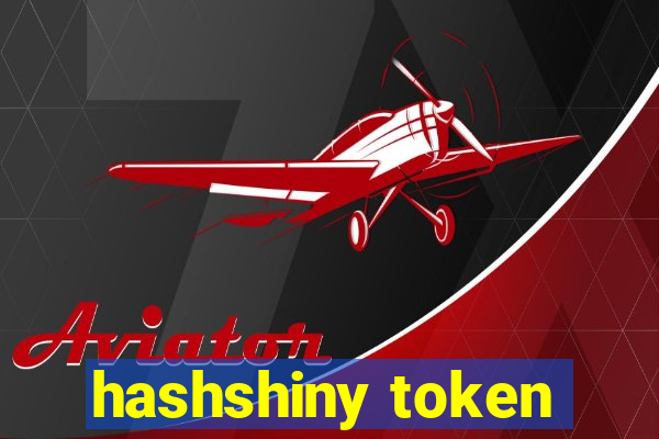 hashshiny token