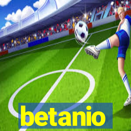 betanio