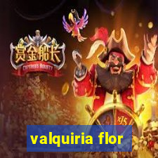 valquiria flor