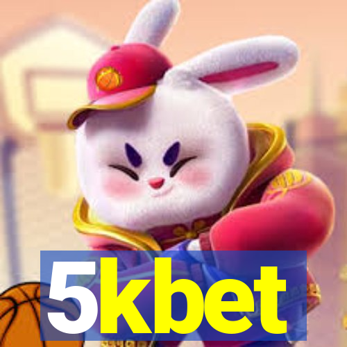 5kbet