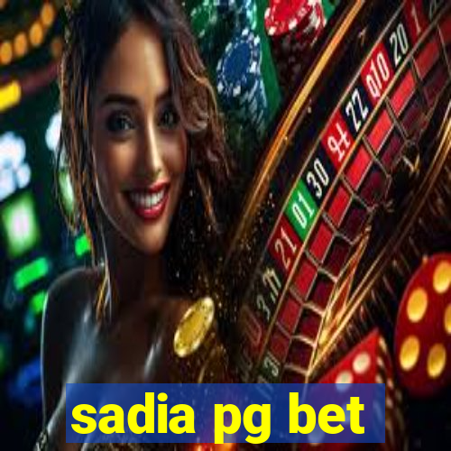 sadia pg bet