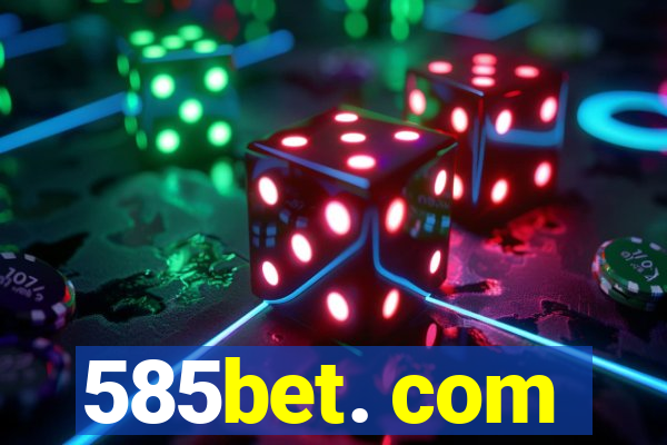 585bet. com