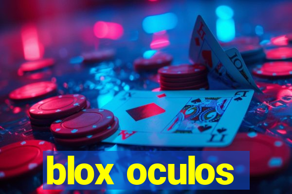 blox oculos