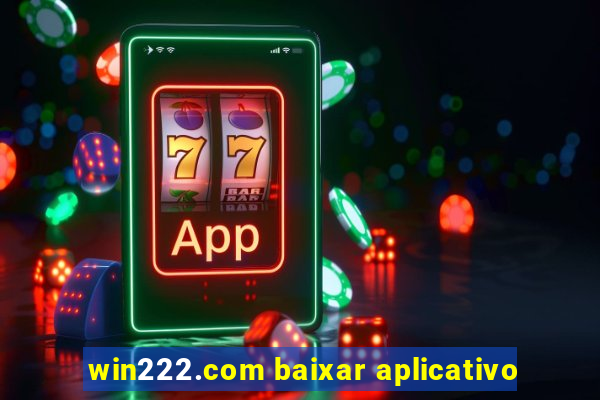 win222.com baixar aplicativo