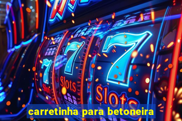 carretinha para betoneira