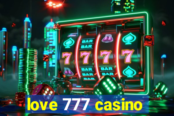 love 777 casino