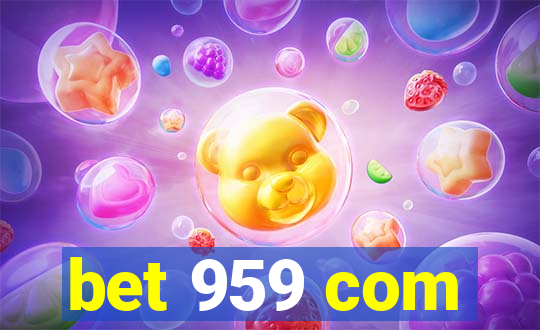 bet 959 com