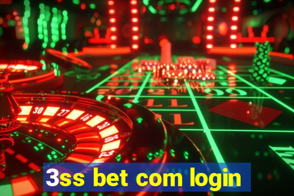 3ss bet com login