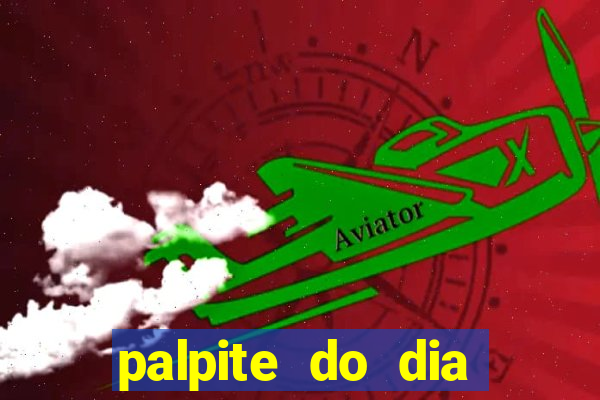 palpite do dia jogo do bicho kaledri hoje