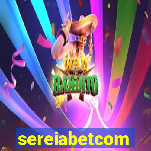 sereiabetcom