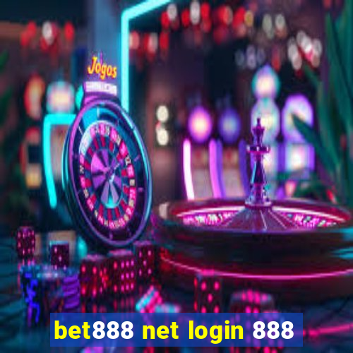 bet888 net login 888