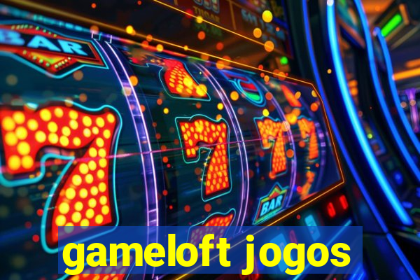 gameloft jogos