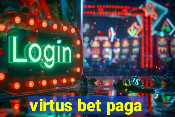 virtus bet paga