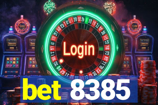 bet 8385