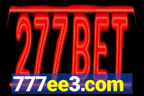 777ee3.com