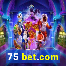 75 bet.com