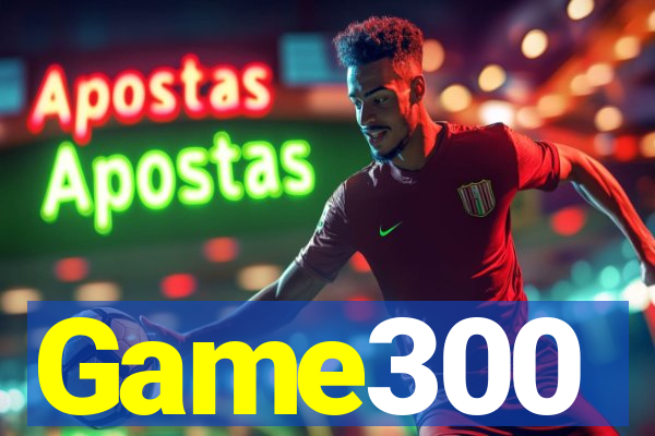 Game300