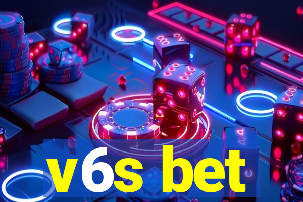 v6s bet