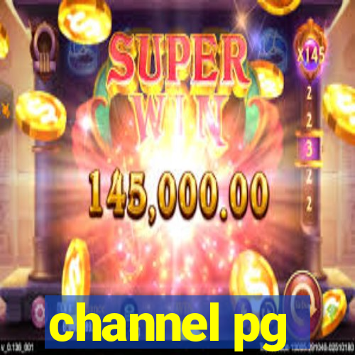 channel pg