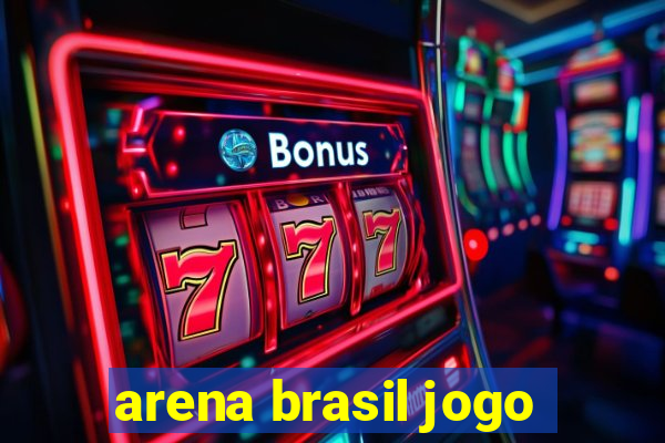 arena brasil jogo