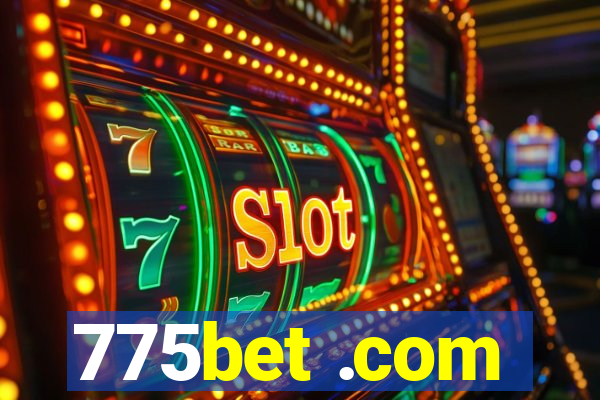 775bet .com