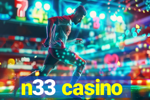 n33 casino