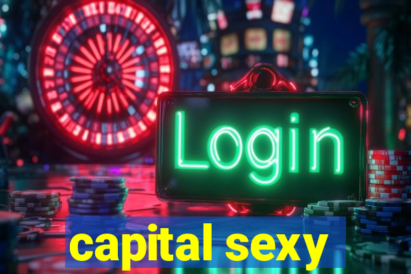 capital sexy