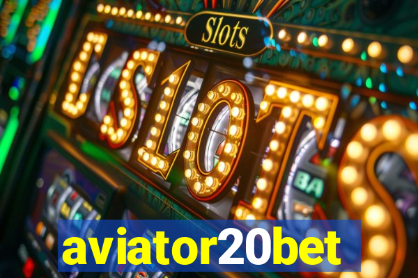 aviator20bet