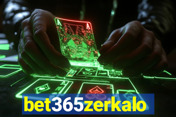 bet365zerkalo