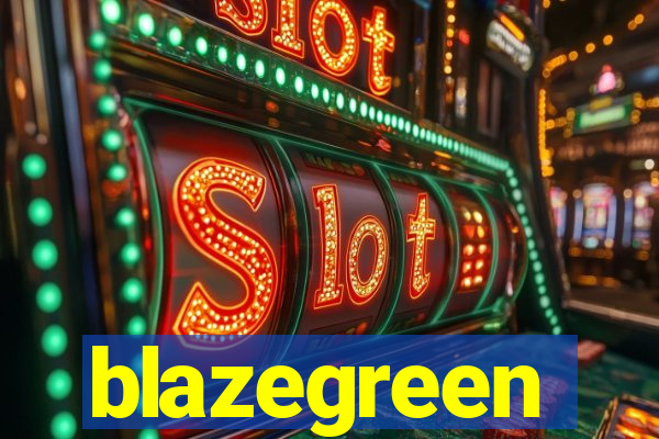 blazegreen