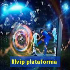 lllvip plataforma