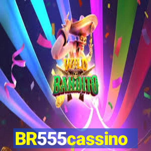 BR555cassino