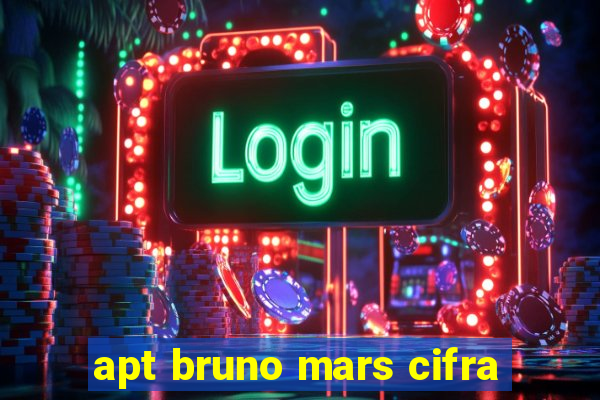 apt bruno mars cifra