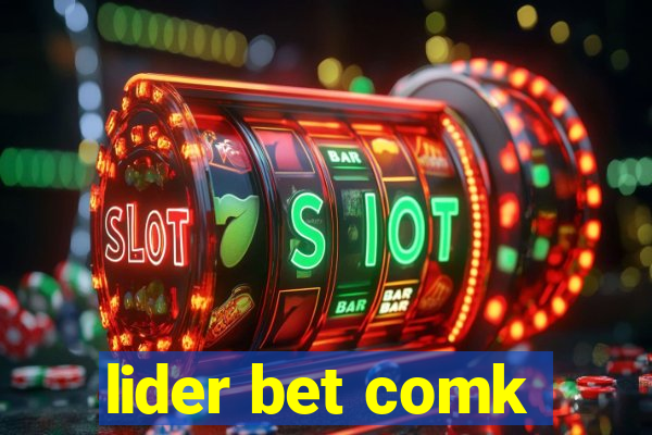 lider bet comk