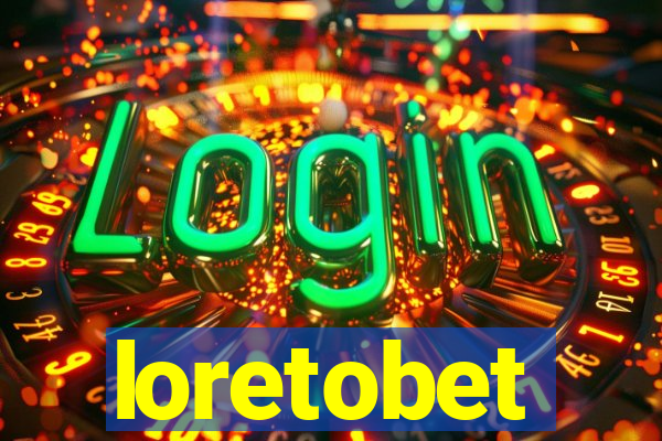 loretobet