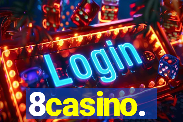 8casino.