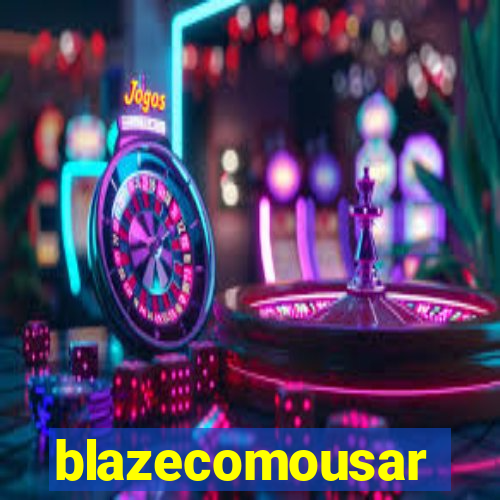 blazecomousar