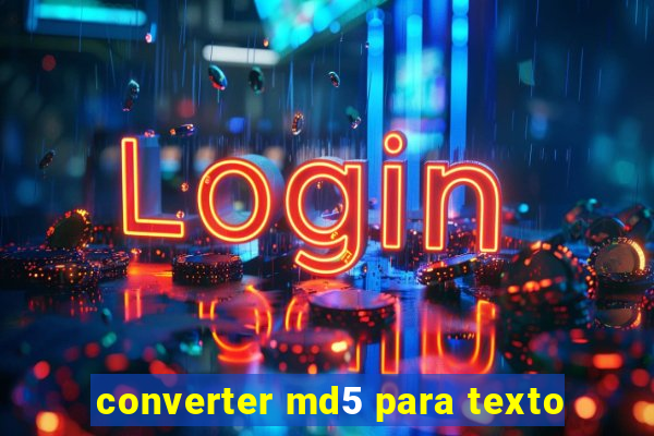 converter md5 para texto