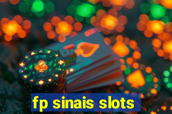 fp sinais slots