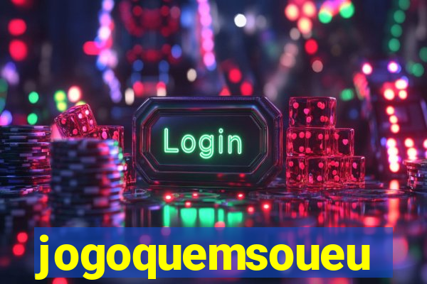 jogoquemsoueu