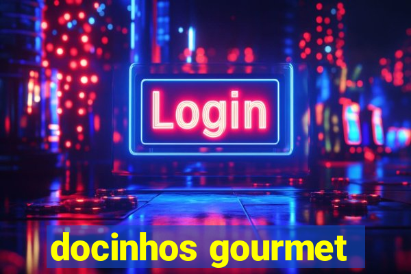 docinhos gourmet