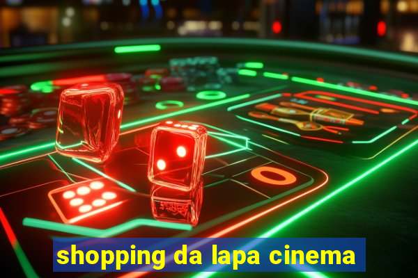 shopping da lapa cinema