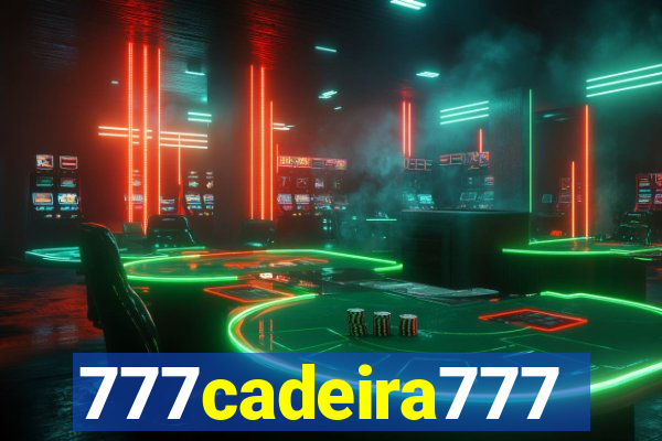 777cadeira777